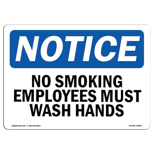 OSHA Sign, No Smoking Employees Must Wash Hands, 18in X 12in Aluminum, 12" W, 18" L, Landscape